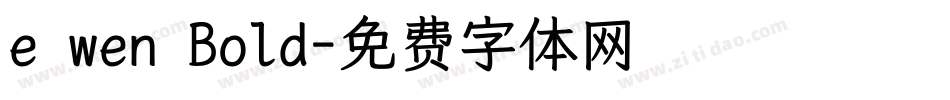 e wen Bold字体转换